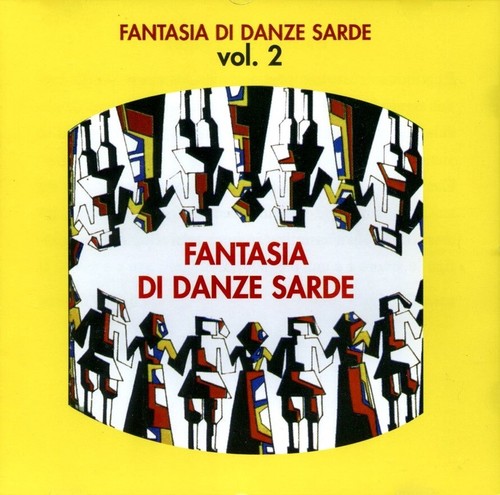 Fantasia danze sarde vol 2 - fantasia, di